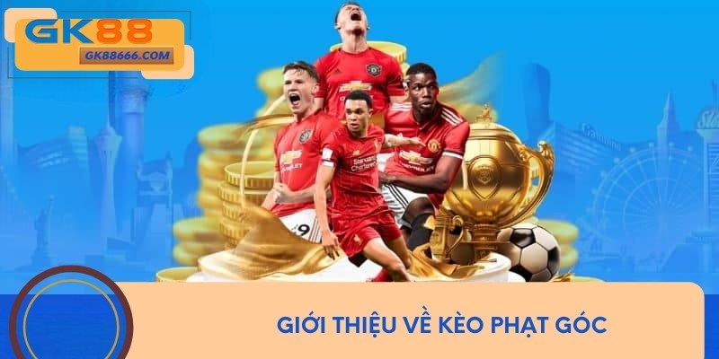 Giới thiệu về kèo phạt góc